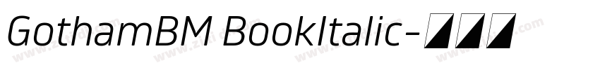 GothamBM BookItalic字体转换